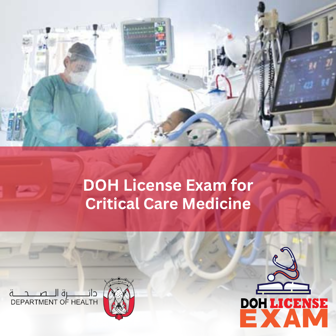 LICENSING EXAM FOR CRITICAL CARE MEDICINE