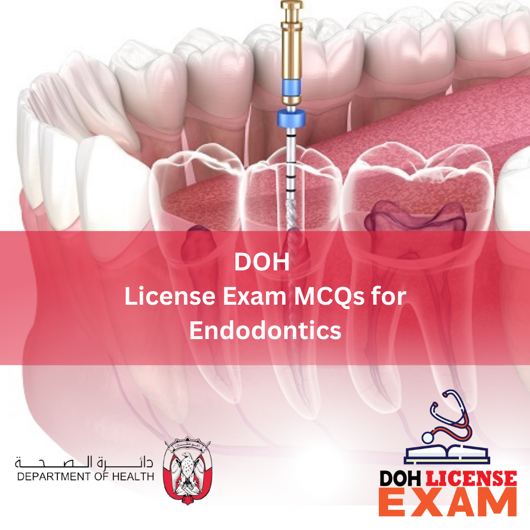 DOH LICENSE EXAM MCQs FOR ENDODONTICS
