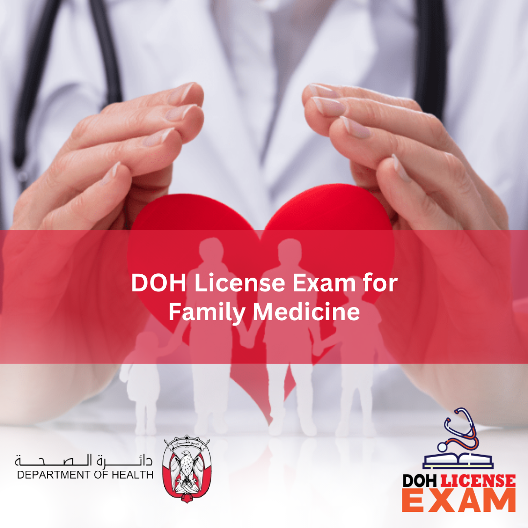 DOH LICENSE EXAM MCQs FOR FAMILY MEDICINE