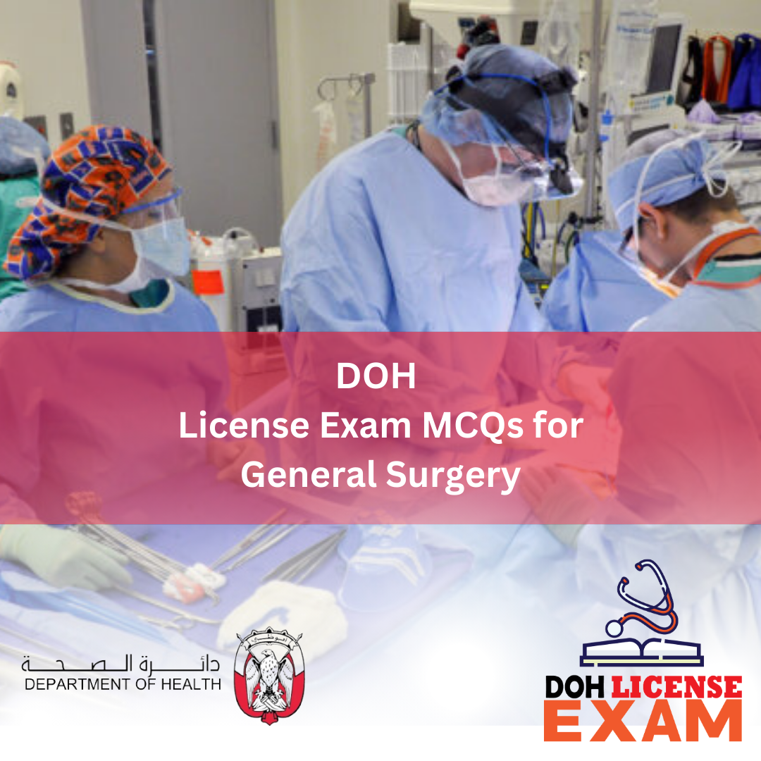 DOH LICENSE EXAM MCQs FOR GENERAL SURGERY