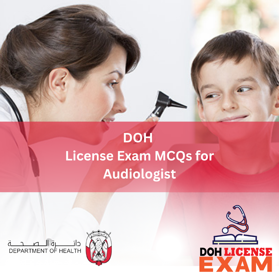 DOH LICENSE EXAM MCQs FOR AUDIOLOGIST