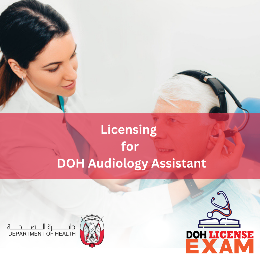 LICENSING FOR DOH AUDIOLOGY ASSISTANT