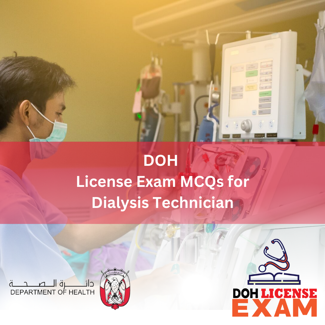 DOH LICENSE EXAM MCQs FOR DIALYSIS TECHNICIAN