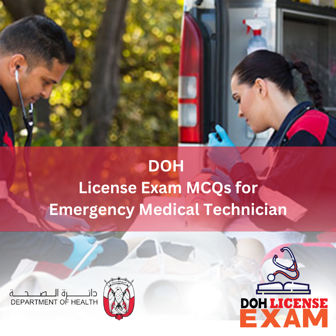 DOH LICENSE EXAM MCQs FOR EMERGENCY MEDICAL TECHNICIAN