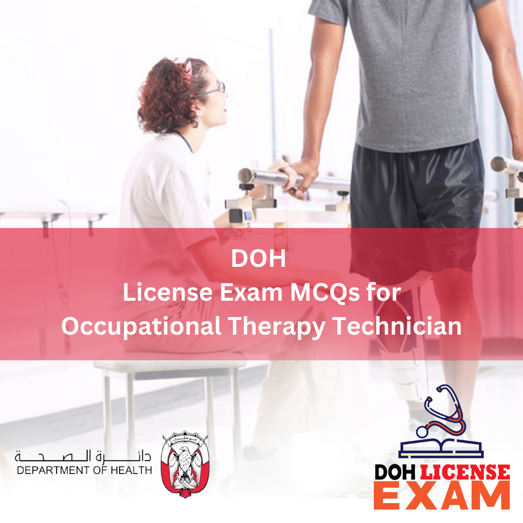 DOH LICENSE EXAM MCQs FOR OCCUPATIONAL THERAPY TECHNICIAN