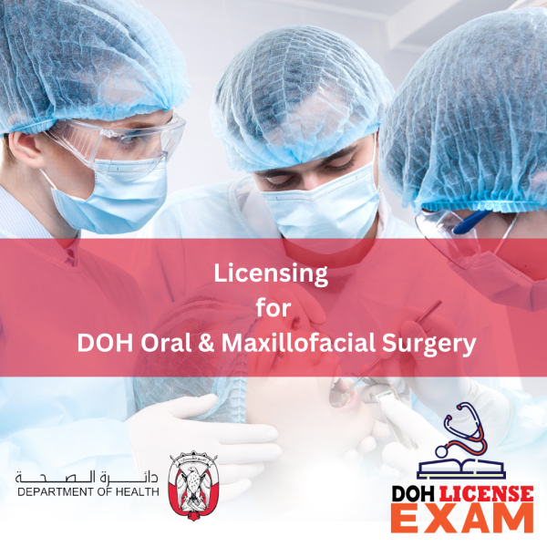 LICENSING FOR DOH ORAL & MAXILLOFACIAL SURGERY