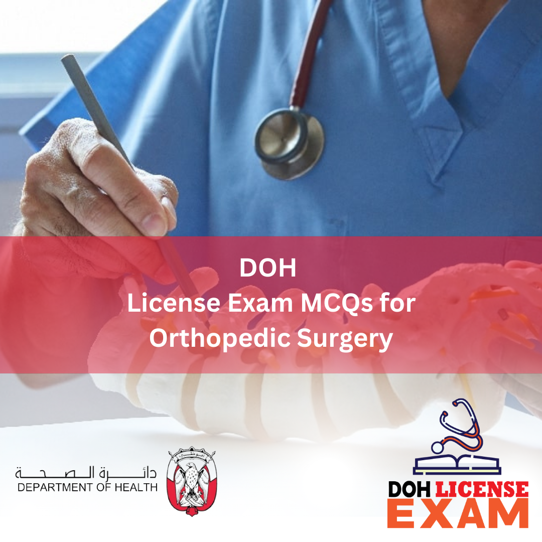 DOH LICENSE EXAM MCQs FOR ORTHOPEDICS SURGERY