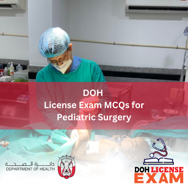 DOH LICENSE EXAM MCQs FOR PEDIATRIC SURGERY