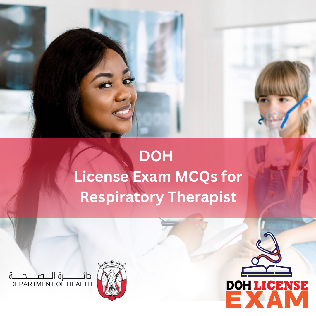 DOH LICENSE EXAM MCQs FOR RESPIRATORY THERAPIST